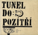 TUNEL DO POZÍTŘÍ