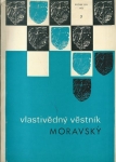 VLASTIVĚDNÝ VĚSTNÍK MORAVSKÝ ROČ. XXV, Č. 3, 1973