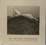 40. SETKÁNÍ FOTOGRAFŮ