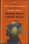 SHERLOCK HOLMES A OHNIVÝ DÉMON