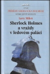 SHERLOCK HOLMES A VRAŽDY V LEDOVÉM PALÁCI