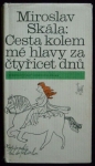 CESTA KOLEM MÉ HLAVY ZA ČTYŘICET DNŮ