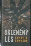 SKLENĚNÝ LES