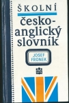 ŠKOLNÍ ČESKO-ANGLICKÝ SLOVNÍK