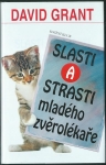 SLASTI A STRASTI MLADÉHO ZVĚROLÉKAŘE