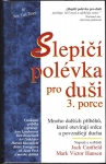 SLEPIČÍ POLÉVKA PRO DUŠI – 3. PORCE