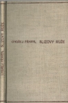 SLIZOVY RUŽE 