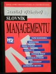 STRUČNÝ VÝKLADOVÝ SLOVNÍK MANAGEMENTU