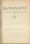 SLOVANSTVÍ V ČESKÉM NÁRODNÍM ŽIVOTĚ