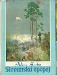 ALFONS MUCHA: SLOVANSKÁ EPOPEJ