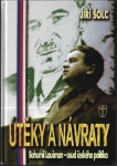 ÚTĚKY A NÁVRATY