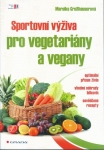 SPORTOVNÍ VÝŽIVA PRO VEGETARIÁNY A VEGANY