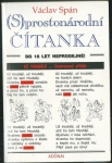 (S)PROSTONÁRODNÍ ČÍTANKA