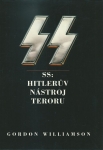 SS: HITLERŮV NÁSTROJ TERORU