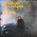 STANISLAV PROCHÁZKA - VĚCI TAJEMNÉ