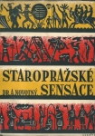 STAROPRAŽSKÉ SENSACE