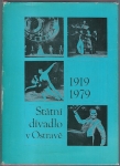 60 LET STÁTNÍHO DIVADLA V OSTRAVĚ