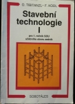 STAVEBNÍ TECHNOLOGIE 1