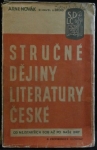 STRUČNÉ DĚJINY LITERATURY ČESKÉ