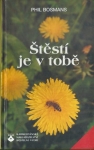 ŠTĚSTÍ JE V TOBĚ