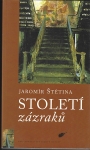 STOLETÍ ZÁZRAKŮ