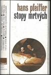 STOPY MRTVÝCH