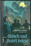 STRACH NAD BOBŘÍ ŘEKOU