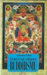 STRUČNÉ DĚJINY BUDDHISMU