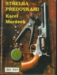STŘELBA PŘEDOVKAMI