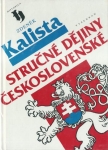 STRUČNÉ DĚJINY ČESKOSLOVENSKÉ