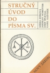 STRUČNÝ ÚVOD DO PÍSMA SV.