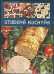 STUDENÁ KUCHYŇA