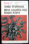 MNE SOUDILA NOC, DOPIS KLÁŘE