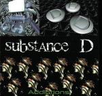 SUBSTANCE D - ADDICTIONS