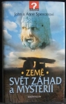 ZEMĚ - SVĚT ZÁHAD A MYSTERIÍ