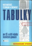 MATEMATICKÉ, FYZIKÁLNÍ A CHEMICKÉ TABULKY PRO SŠ A NIŽŠÍ ROČNÍKY VÍCELETÝCH GYMNÁZIÍ