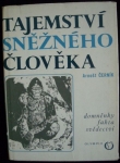 TAJEMSTVÍ SNĚŽNÉHO ČLOVĚKA