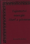 TAJEMSTVÍ ENERGIE ČÍSEL A PÍSMEN