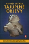 TAJUPLNÉ OBJEVY