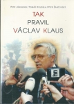 TAK PRAVIL VÁCLAV KLAUS