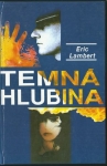 TEMNÁ HLUBINA