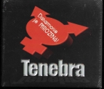 TENEBRA – DISHARMONIE JE PŘIROZENÁ!