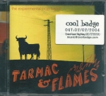 TARMAC AND FLAMES - THE EXPERIMENTAL POP BAND