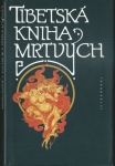 TIBETSKÁ KNIHA MRTVÝCH