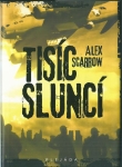 TISÍC SLUNCÍ