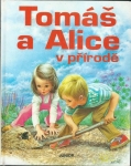 TOMÁŠ A ALICE V PŘÍRODĚ