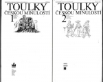 TOULKY ČESKOU MINULOSTÍ 1.-2. DÍL