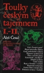 TOULKY ČESKÝM TAJEMNEM I.-II.