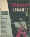 PÍSNIČKY DO KAPSY 31 – TRAMPSKÁ ROMANCE 3