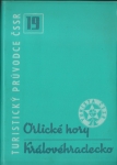 ORLICKÉ HORY A KRÁLOVÉHRADECKO